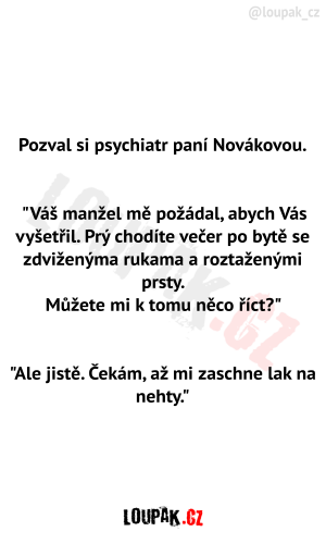 Psychiatr si pozval paní Novákovou
