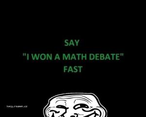 I Won Math Debate