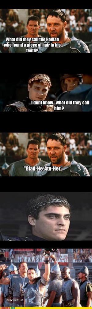 Gladiator joke