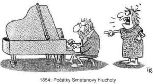 Co bylo příčinou Smetanovy hluchoty?