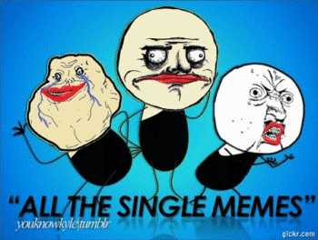 All the single memes