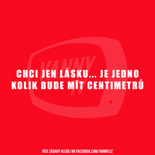  Chci lásku 