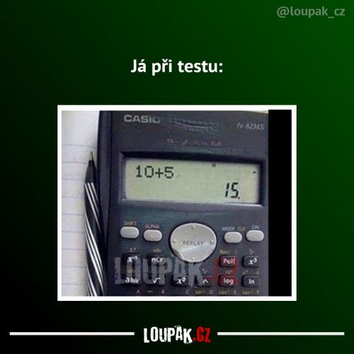  Já při  testu 