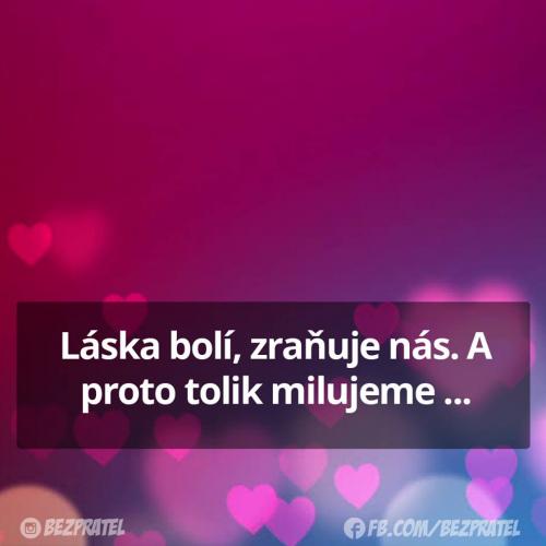  Láska bolí 