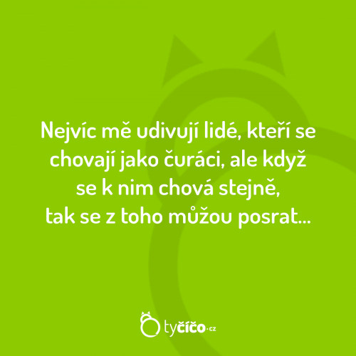 Udivuje mě to