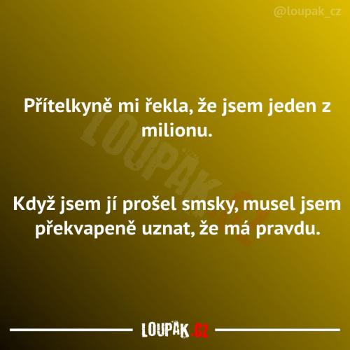  Asi měla opravdu pravdu 