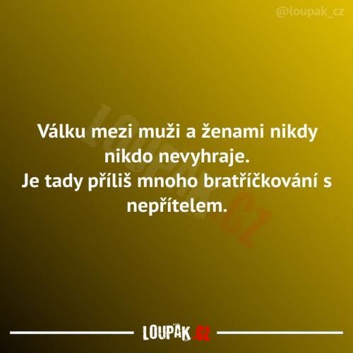  Tuhle válku nikdo nevyhraje 