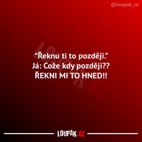  Později 