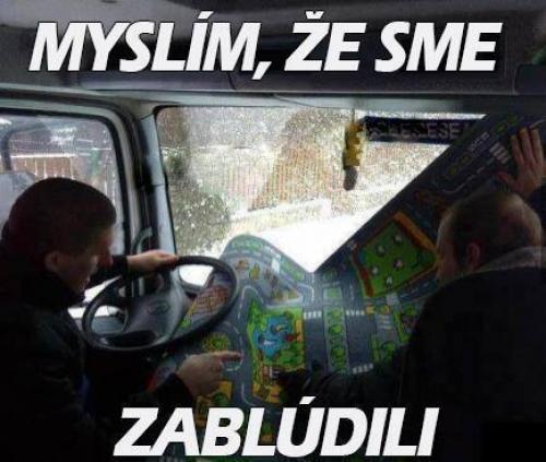 Zabloudili jsme