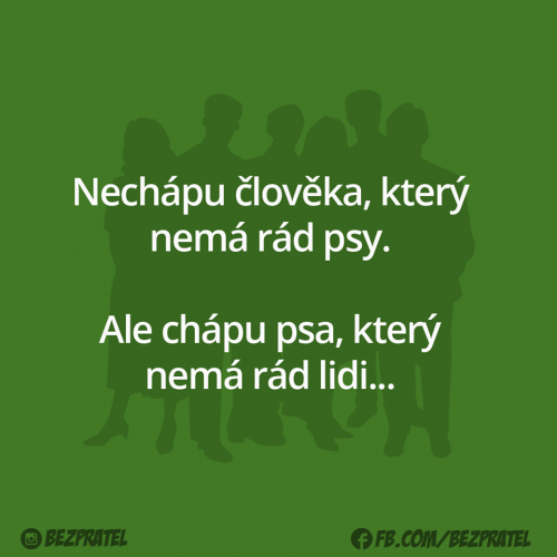  Nechápu člověka 