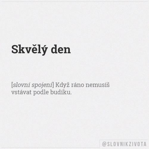  Skvělý den 