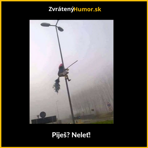 Piješ