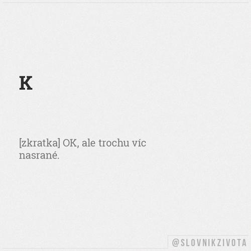 K