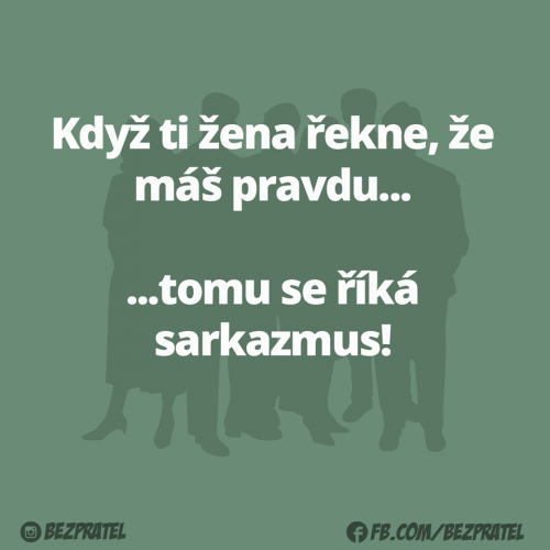  Máš pravdu že 