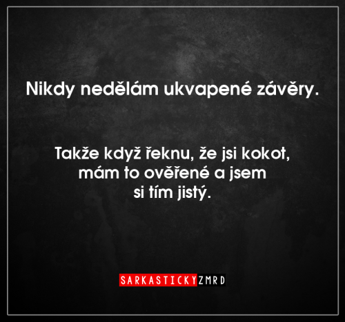 Ukvapené závěry