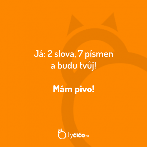  Mám pivo 