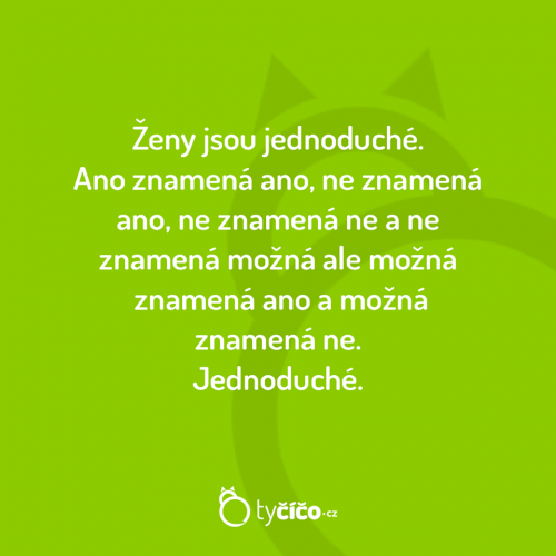  Žëny jsou jednoduché 