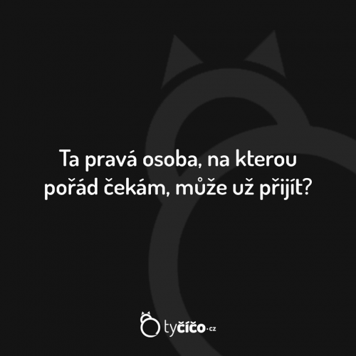  Ta pravá 