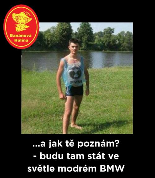 A jak tě poznám