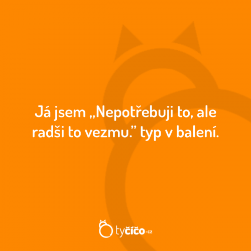 Nepotřebuji to