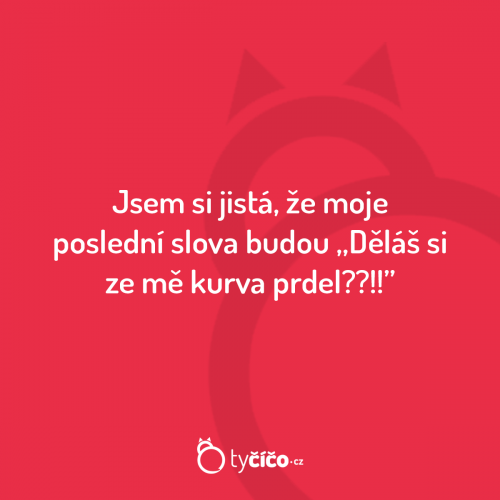  Jsem si jistá 