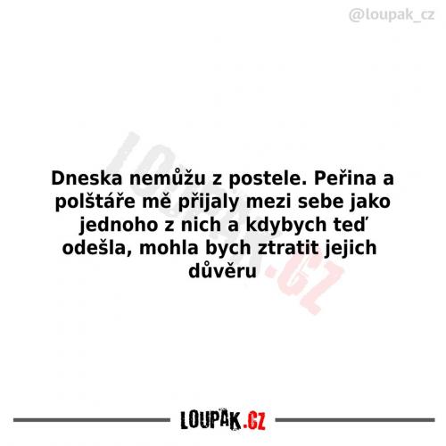  Dneska to prostě nejde 