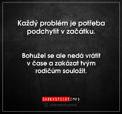  Každý problém 