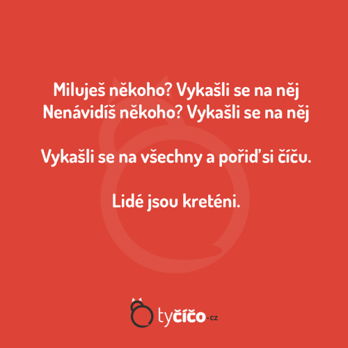 Miluješ někoho