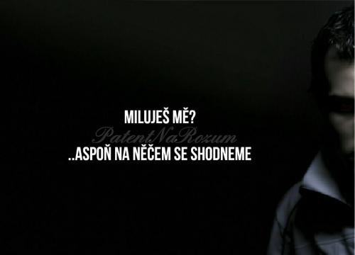 Miluješ mě