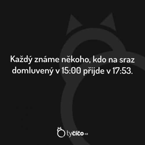  Někdo takový vždy existuje 