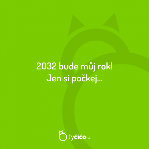  To bude můj rok 