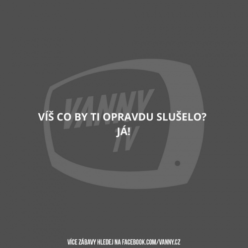 Každýmu