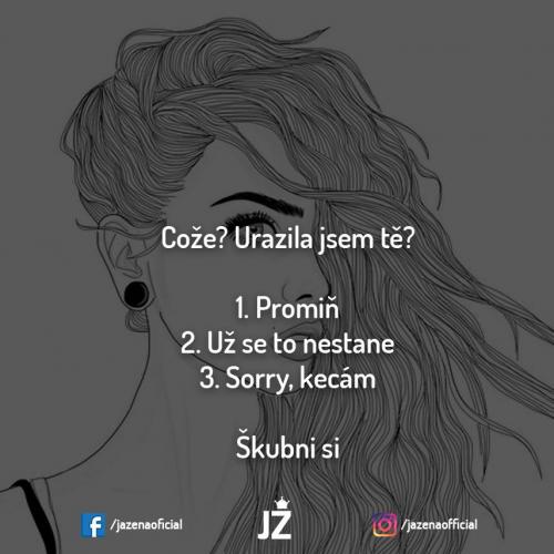  Urazila jsem tě 