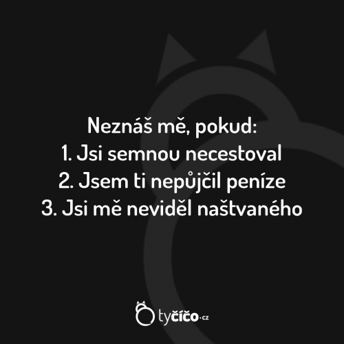 Neznáš mě