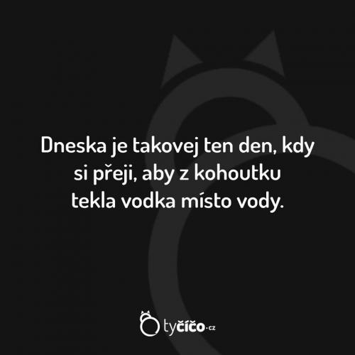  To by byl život 