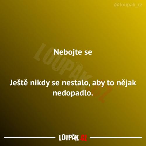  Ještě nikdy se to nestalo 