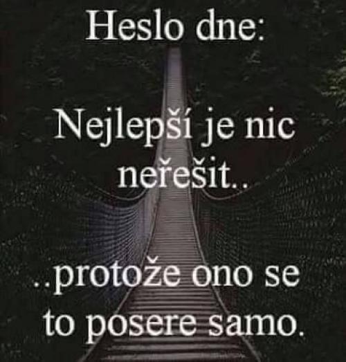  Heslo dne je 