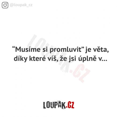  Musíme si promluvit 