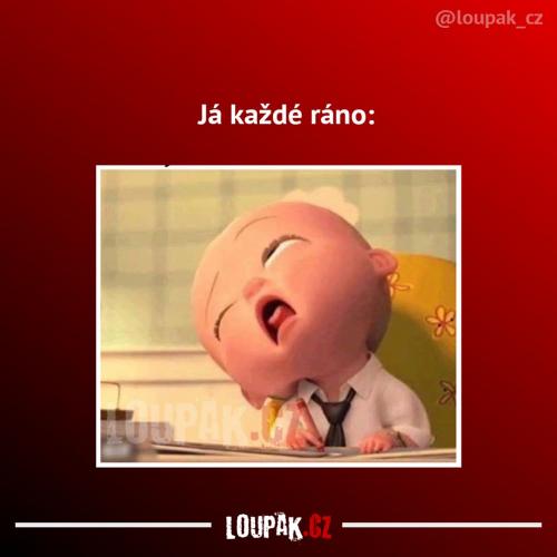  Každé ráno 