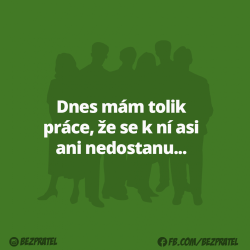  Dneska mám tolik 