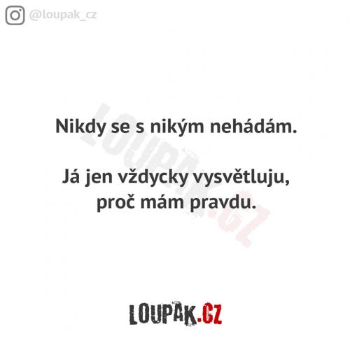  Hádka 