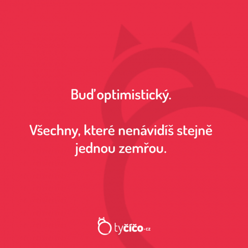  Buď optimistický 