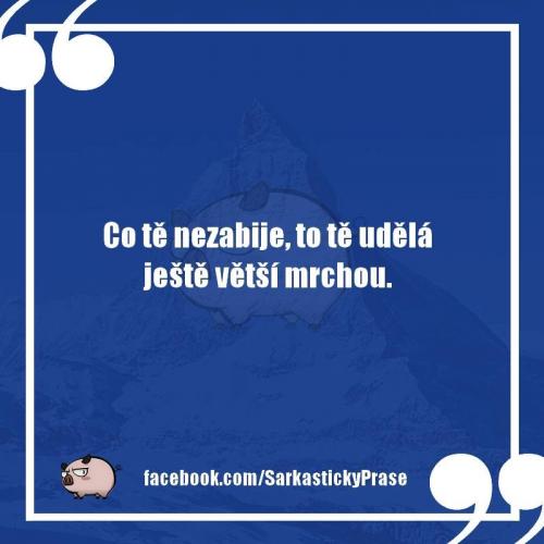 Co tě nezniční