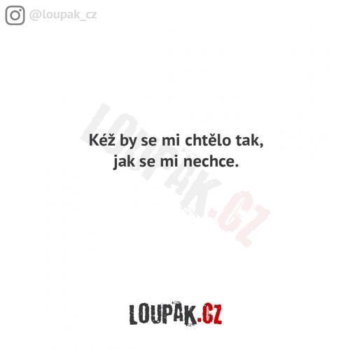  Jak se mi chce 