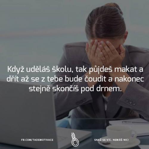  Když uděláš školu 