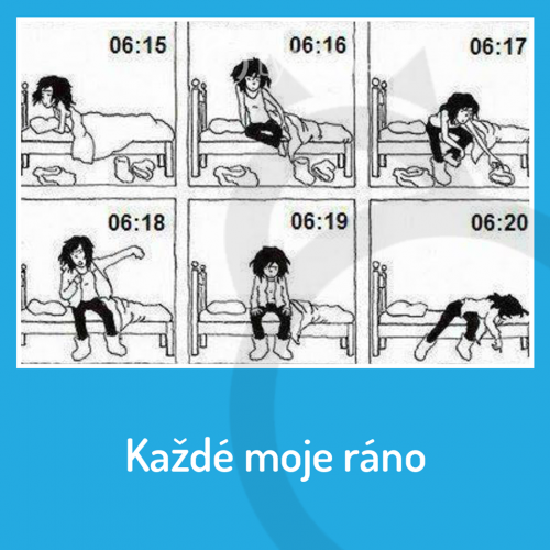  Moje ráno 