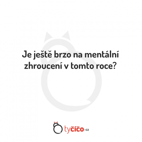  Ještě je brzo 