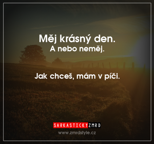  Měj se krásně 