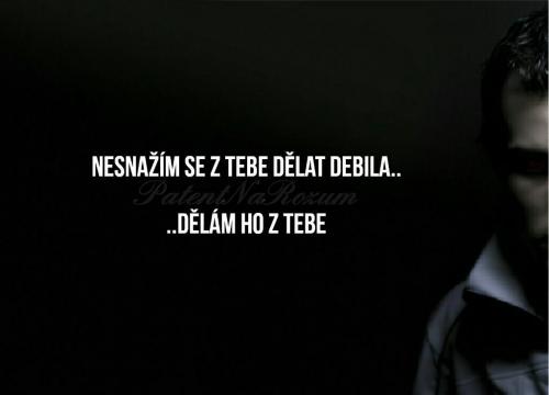  Dělat debila 