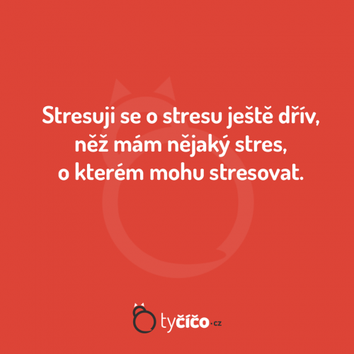 Stresuji se